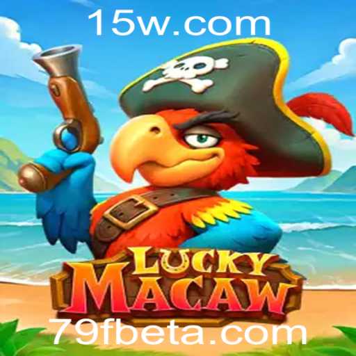 LuckyMacaw: Descubra a Emoção de 79F Bet neste Excitante Jogo de Apostas